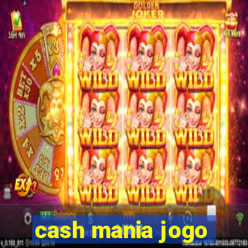 cash mania jogo